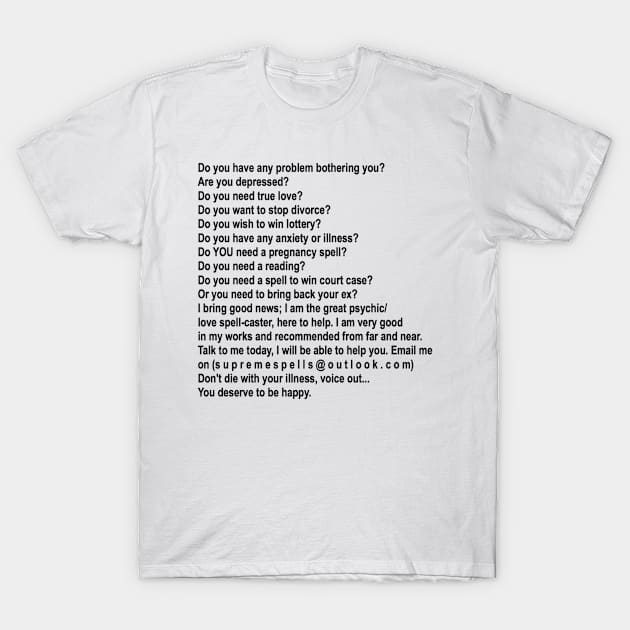 Do You Have Any Problem? T-Shirt by Bundjum